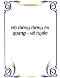 Bài Giảng Hệ thống thông tin quang - vô tuyến