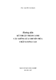 Hướng dẫn kỹ thuật thâm canh các giống lúa chuyên mùa năng suất cao