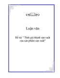 Đề tài về ' Tính giá thành sản xuất của sản phẩm sản xuất'