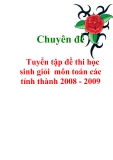 Tuyển tập đề thi học sinh giỏi  môn toán các tỉnh thành 2008 - 2009