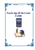 Tuyển tập đề thi Casio Fx500