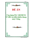 Ứng dụng PLC SIEMENS S7-200 vào điều khiển thang máy 5 tầng