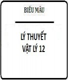 Hệ thống lý thuyết Vật lý 12