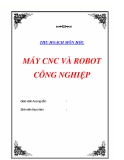 THU HOẠCH MÔN HỌC MÁY CNC VÀ ROBOT CÔNG NGHIỆP