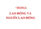 Chương 1: Lao động và nguồn lao động