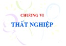 Chuơng số 6: Thất nghiệp