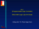 PLC (Programmable Logic Controller) , điều khiển Logic Lập trình được