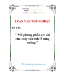 Đề tài " Mô phỏng phần cơ khí của máy cán tole 5 sóng vuông "