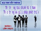 Thuyết trình "Thực trạng tài chính Việt Nam - Thực trạng và giải pháp phát triển"