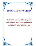 Luận văn: "Hoàn thiện chính sách huy động vốn tại Chi nhánh Ngân hàng Nông nghiệp và Ptriển Nông thôn Láng Hạ"