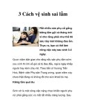 3 Cách vệ sinh sai lầm  