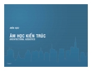 Bài giảng Âm học kiến trúc