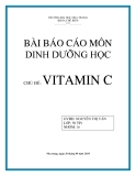 BÀI BÁO CÁO MÔN DINH DƯỠNG HỌC CHỦ ĐỀ: VITAMIN C