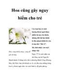 Hoa cũng gây nguy hiểm cho trẻ  