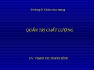 Bài giảng quản trị chất lượng - Phạm Thị Thanh Bình