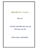 Báo cáo “Vấn đề xuất khẩu thuỷ sản của Việt Nam vào Mỹ –thực trạng và giải pháp"