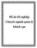 Đồ án tốt nghiệp - Chuyên ngành quản lý khách sạn