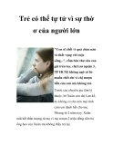 Trẻ có thể tự tử vì sự thờ ơ của người lớn