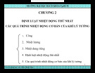 CHƯƠNG 2: ĐỊNH LUẬT NHIỆT ĐỘNG THỨ NHẤT CÁC QUÁ TRÌNH NHIỆT ĐỘNG CƠ BẢN CỦA KHÍ LÝ TƯỞNG