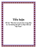 Đề tài: ”Bảo hộ và tự do hóa trong đầu tư. Xu hướng thế giới và thực tiễn tại Việt Nam"