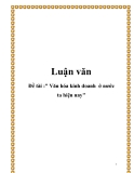 Đề tài :" Văn hóa kinh doanh  ở nước ta hiện nay"