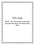 Đề tài: "Nhu cầu lao động trong ngành công nghệ may thời kỳ sau khủng hoảng 2009"