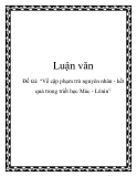 Đề tài: “Về cặp phạm trù nguyên nhân - kết quả trong triết học Mác - Lênin”