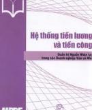 Quản trị nguồn nhân lực trong các doanh nghiệp vừa và nhỏ: Hệ thống tiền lương và tiền công