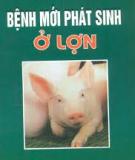 Bệnh ở lợn mới phát sinh