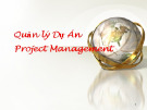 Quản lý dự án - Project Management