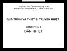 Qúa trình và thiết bị truyền nhiệt - Dẫn nhiệt