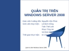 QUẢN TRỊ TRÊN WINDOWS SERVER 2008