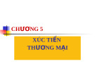 CHƯƠNG 5 XÚC TIẾN THƯƠNG MẠI