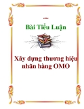 Tiểu luận: Xây dựng thương hiệu nhãn hàng OMO