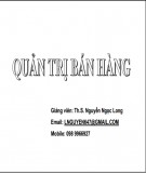 Bài giảng Quản trị bán hàng - GV. Nguyễn Ngọc Long