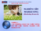 Nghiên cứu marketing - Chương 3