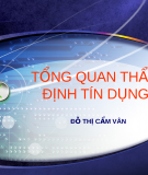 KHÁI QUÁT VỀ THẨM ĐỊNH TÍN DỤNG