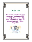 Luận văn: Tìm phương pháp bắt ong mật ( Apis cerana ) và nuôi ong bằng các vật liệu thùng muốt và chậu kiểng bằng đất nung, ở quy mô hộ gia đình ở Châu Thành - Đồng Tháp