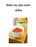 Khéo tay pha nước chấm