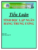 Tiểu luận: Tính độc lập của ngân hàng trung ương