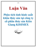 Luận văn: Phân tích tình hình xuất khẩu thủy sản tại công ty cổ phần thủy sản Kiên Giang KISIMEX