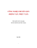 Công nghệ chuyển gen (động vật, thực vật) - Trần Quốc Trung (chủ biên)