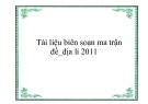 Tài liệu biên soạn ma trận đề_địa lí 2011