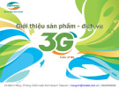 Giới thiệu sản phẩm -  dịch vụ 3G