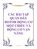 CÁC BÀI TẬP QUẤN DÂY ROTOR ĐỘNG CƠ MỘT CHIỀU VÀ ĐỘNG CƠ VẠN NĂNG