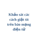 Khảo sát các cách giật tít trên báo mạng điện tử