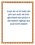 Luận án về kế toán chi phí sản xuất và tính giá thành sản phẩm ở các doanh nghiệp sản xuất kinh doanh