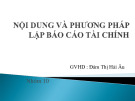 Thuyết trình Nội dung và phương pháp lập báo cáo tài chính - Thuyết minh báo cáo tài chính