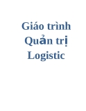 Giáo trình Quản trị Logistic