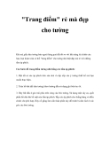 "Trang điểm" rẻ mà đẹp cho tường